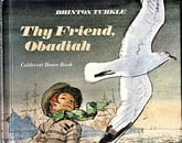 Thy Friend, Obadiah by Brinton Turkle